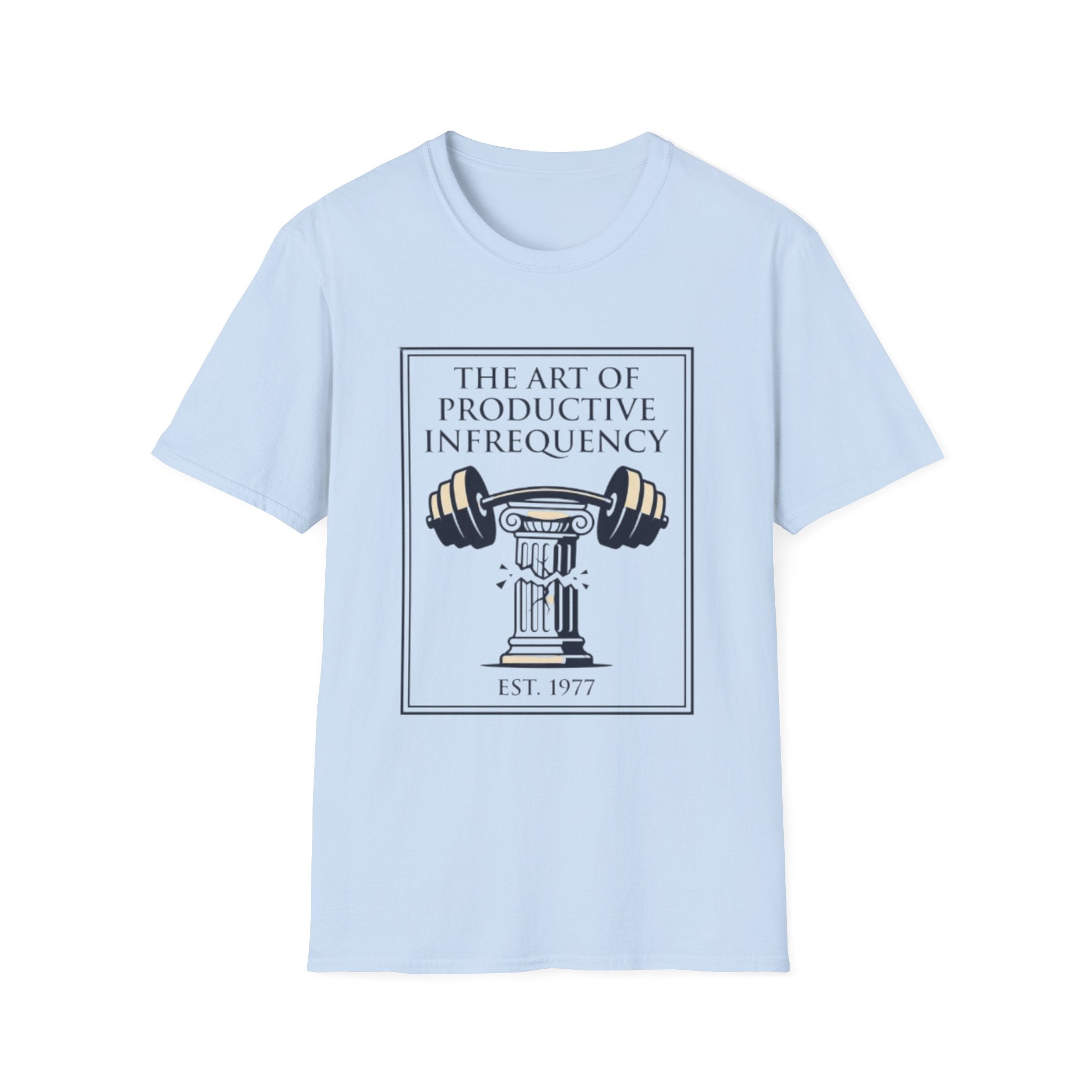 The Art of Productive Infrequency T-Shirt
