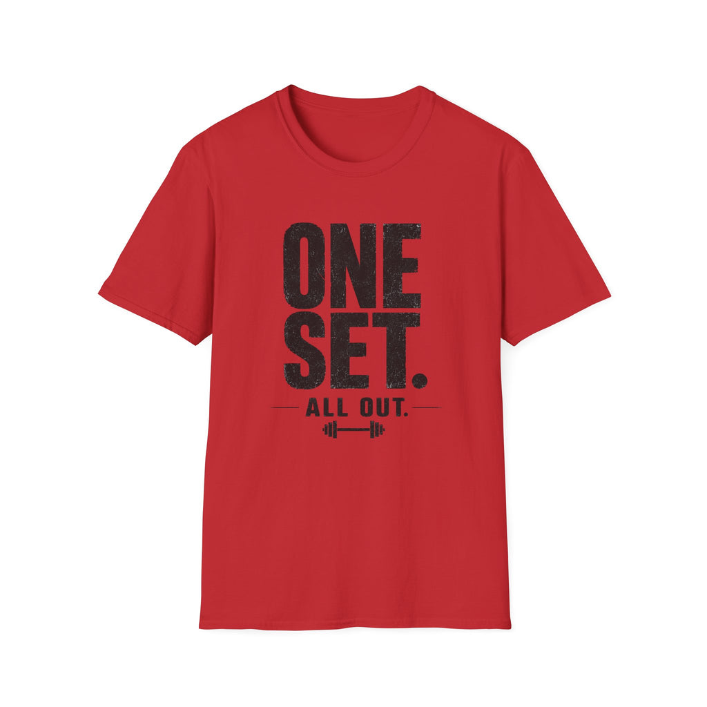 One Set. All Out. Fitness T‑Shirt