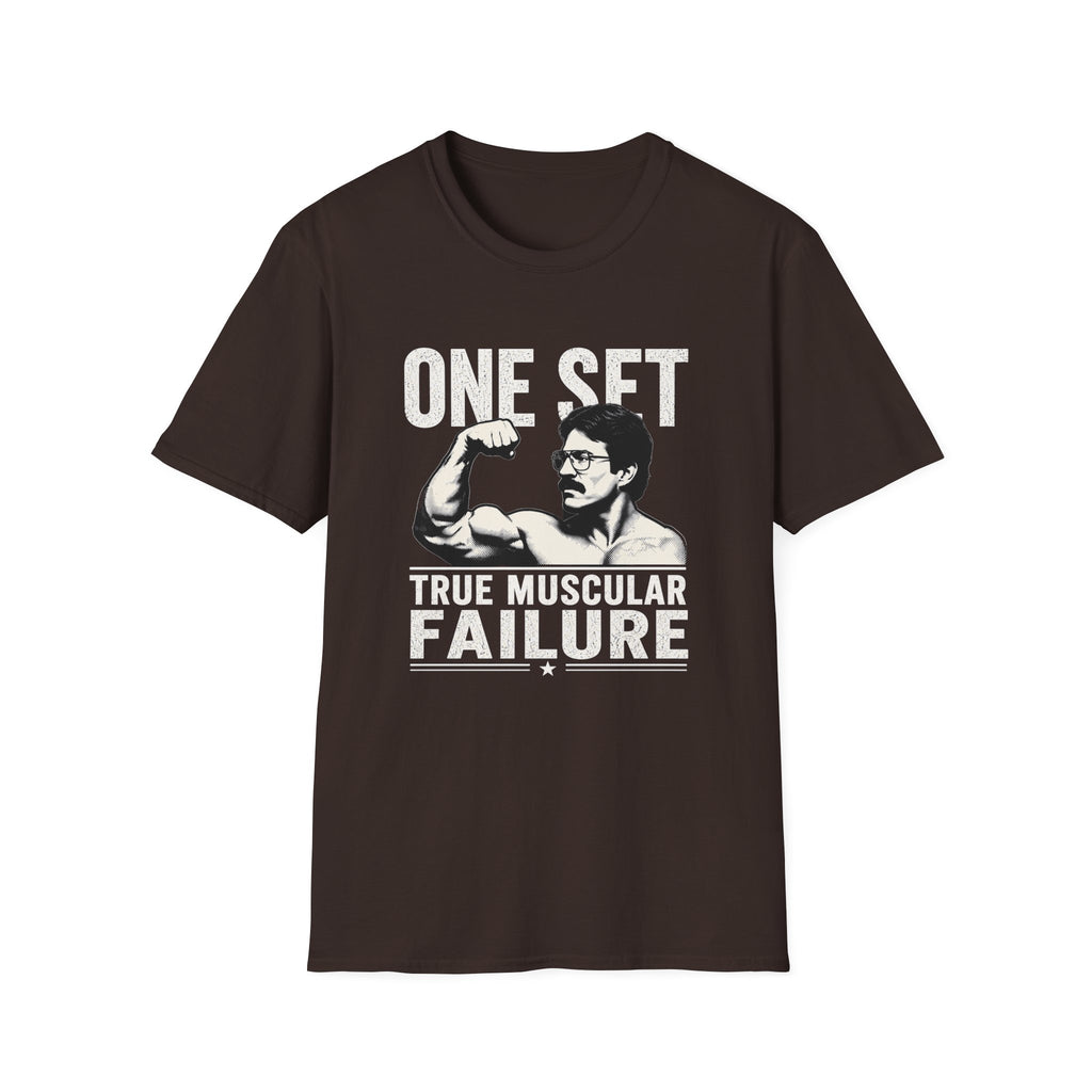 One Set, True Muscular Failure T-Shirt