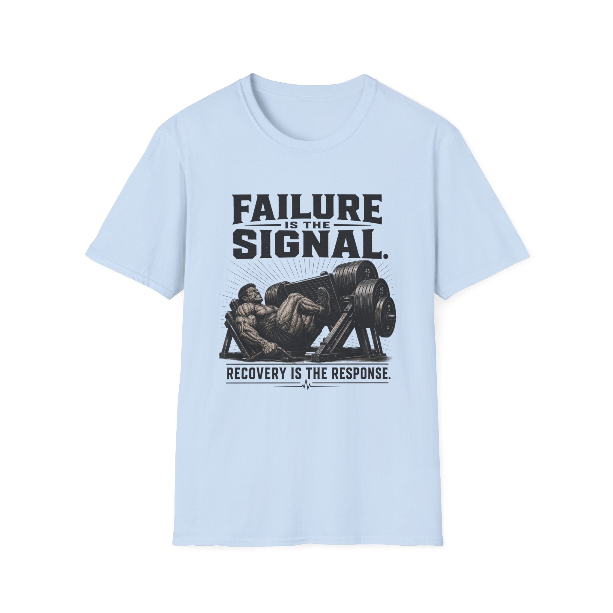 Failure Is the Signal Weightlifting T-Shirt