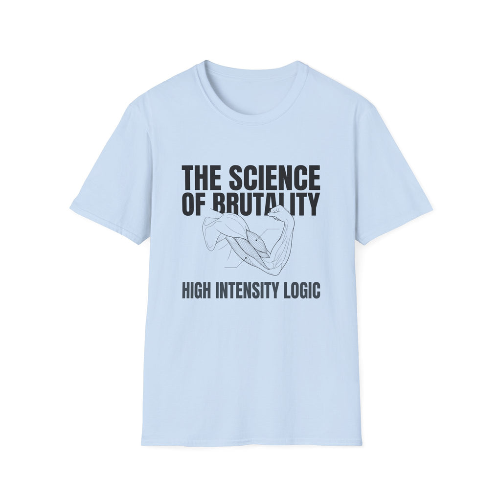 The Science of Brutality T-Shirt