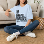 1 Set. Max Effort. Full Recovery. T-Shirt