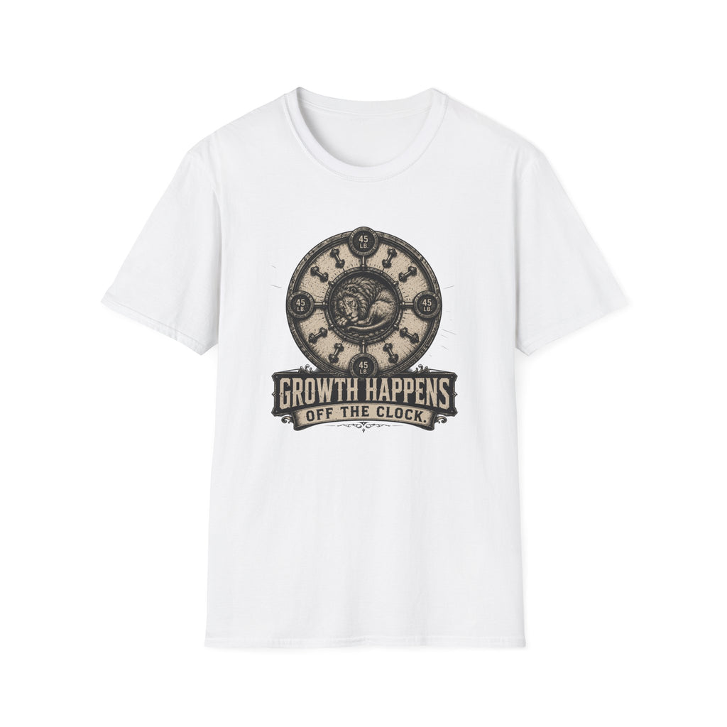 Growth Happens Off The Clock T-Shirt