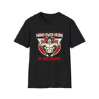 Mind Over Iron, No Junk Volume T-Shirt