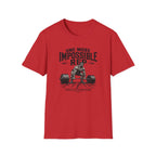 One More Impossible Rep T-Shirt