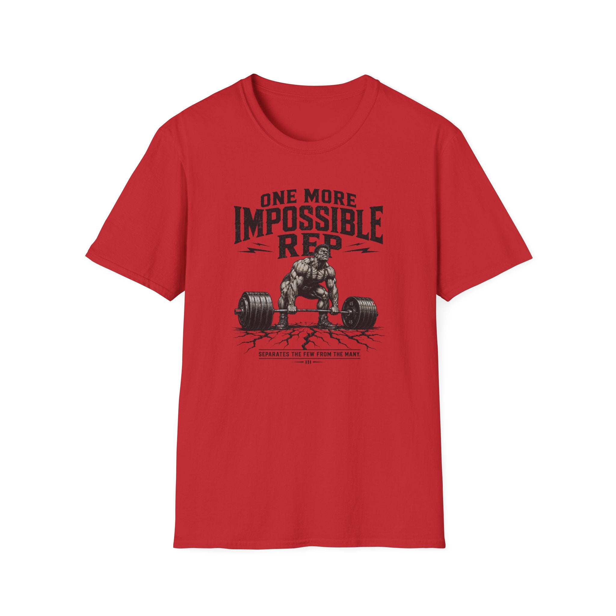 One More Impossible Rep T-Shirt