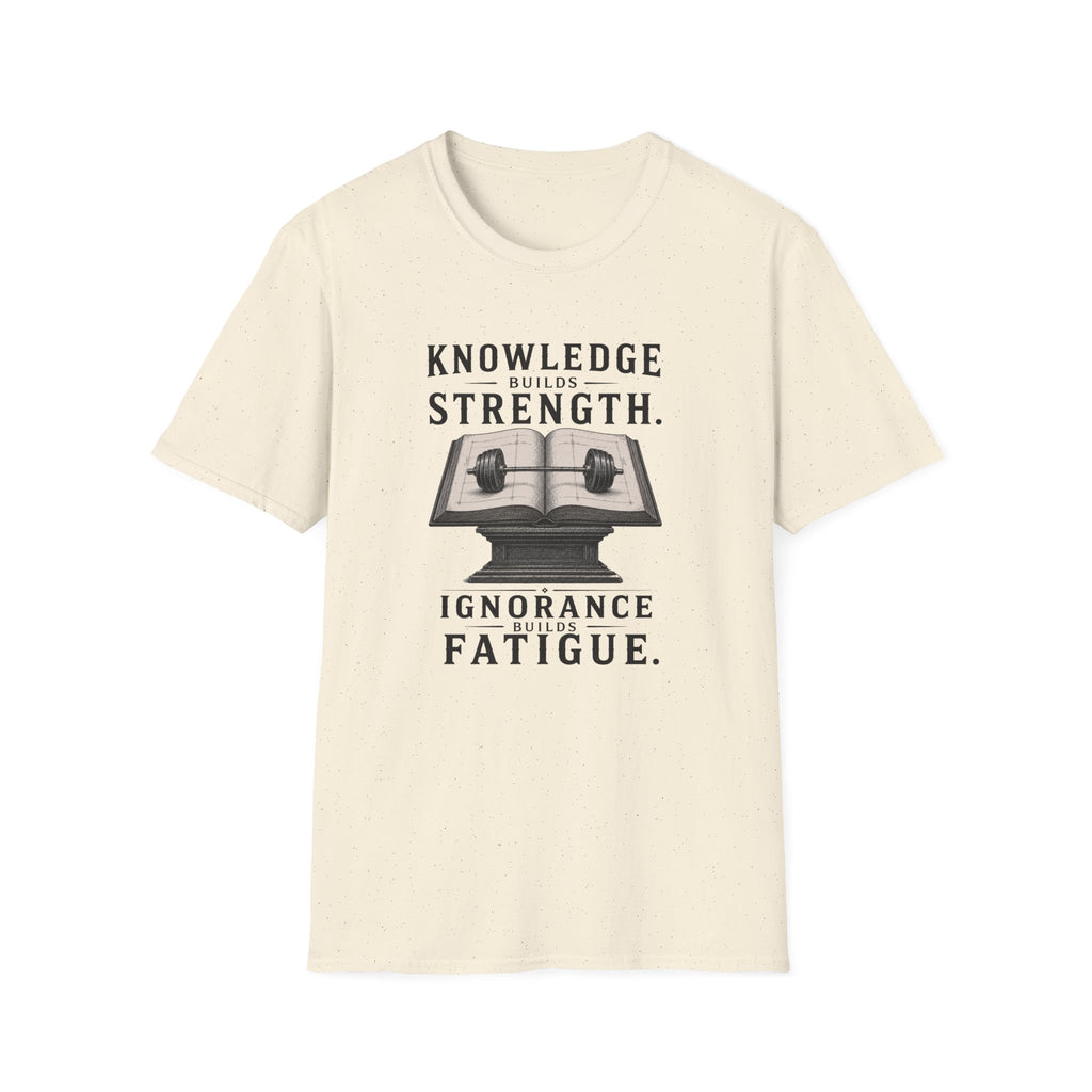 Knowledge Builds Strength T-Shirt