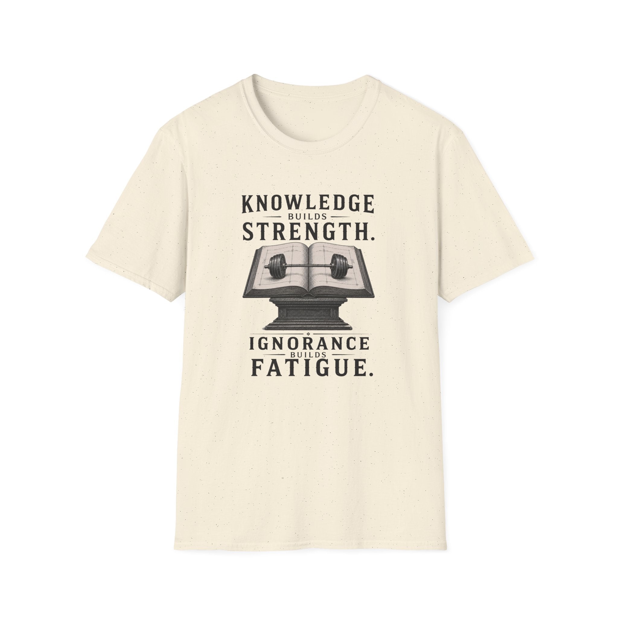 Knowledge Builds Strength T-Shirt
