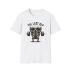 The Last Rep Matters Most T-Shirt