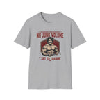 No Junk Volume, 1 Set to failure T-Shirt