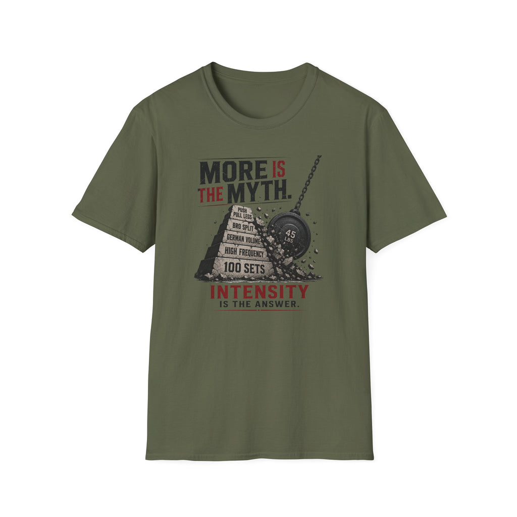 More Is The Myth T-Shirt