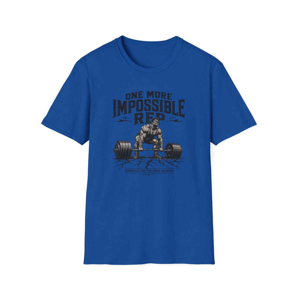 One More Impossible Rep T-Shirt