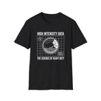 High Intensity Data T-Shirt