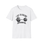 I Set to Failure Barbell T-Shirt