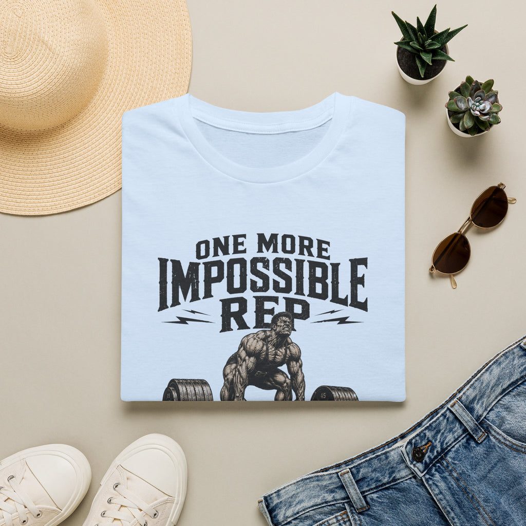 One More Impossible Rep T-Shirt