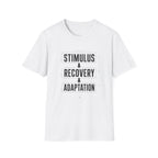 Stimulus → Recovery → Adaptation T-Shirt