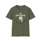 No Junk-Volume T-Shirt