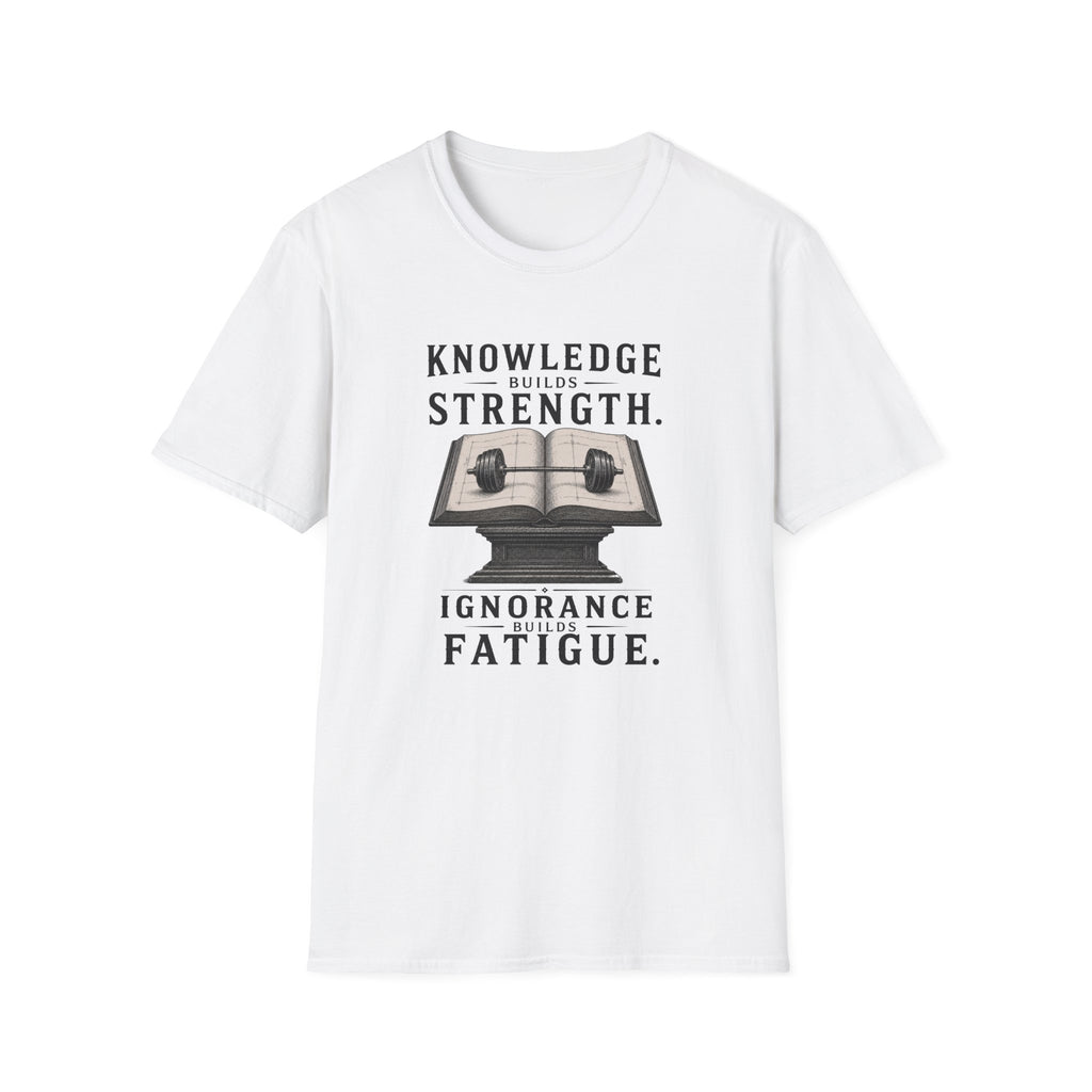 Knowledge Builds Strength T-Shirt