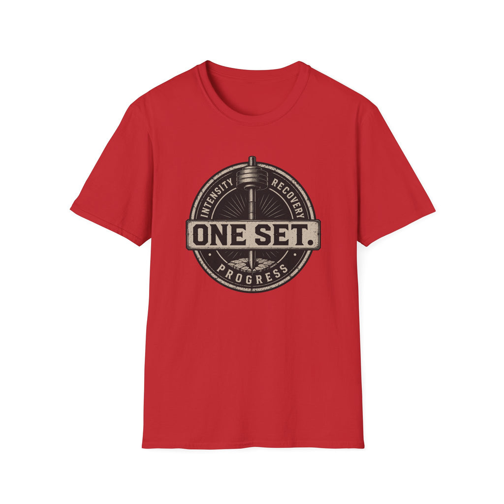 One Set , Intensity • Recovery • Progress T-Shirt