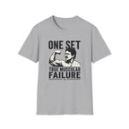 One Set, True Muscular Failure T-Shirt