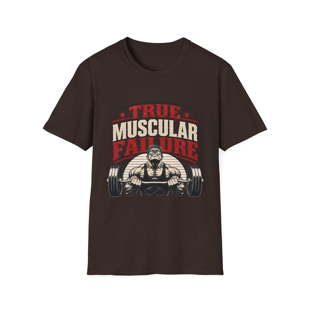 True Muscular Failure T‑Shirt