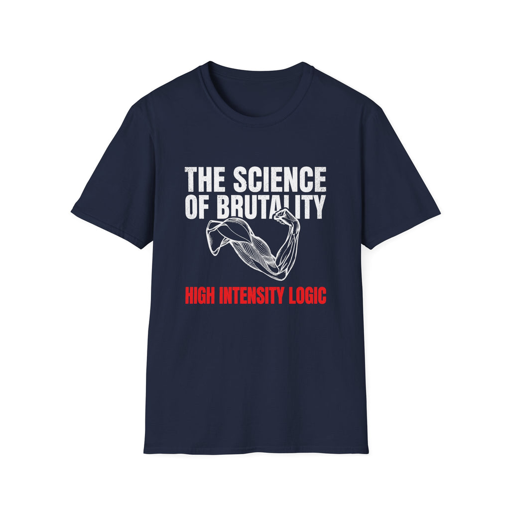 The Science of Brutality T-Shirt
