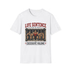 Life Sentence T-Shirt