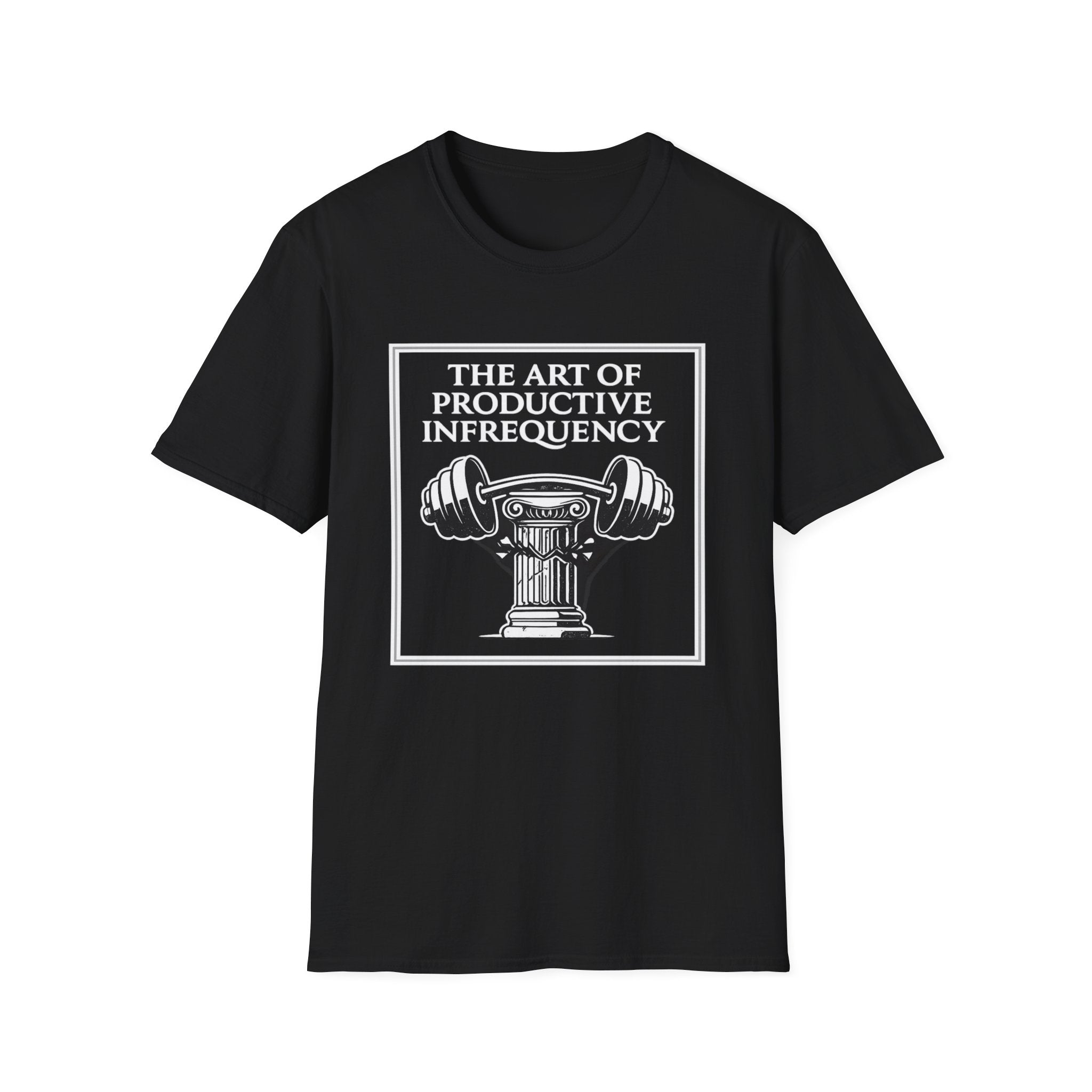 The Art of Productive Infrequency T-Shirt
