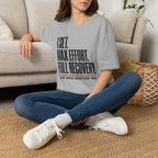 1 Set. Max Effort. Full Recovery. T-Shirt