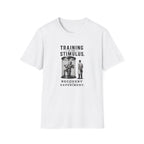 Training Is The Stimulus, Recovery Is Experiment T-Shirt