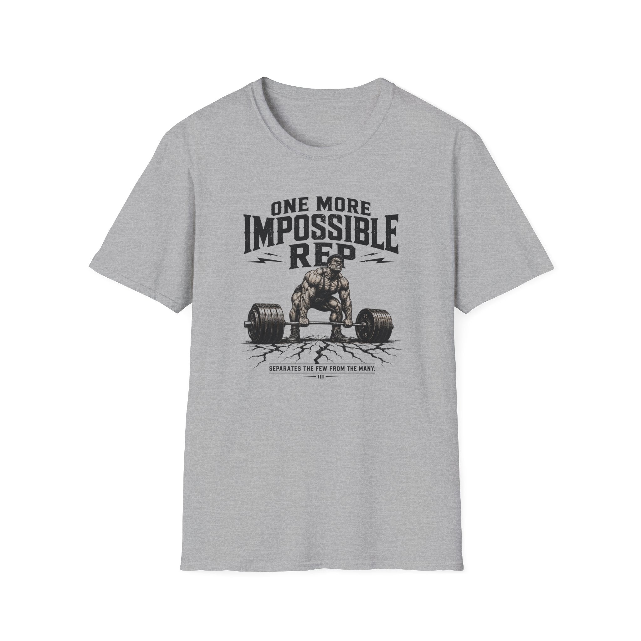 One More Impossible Rep T-Shirt