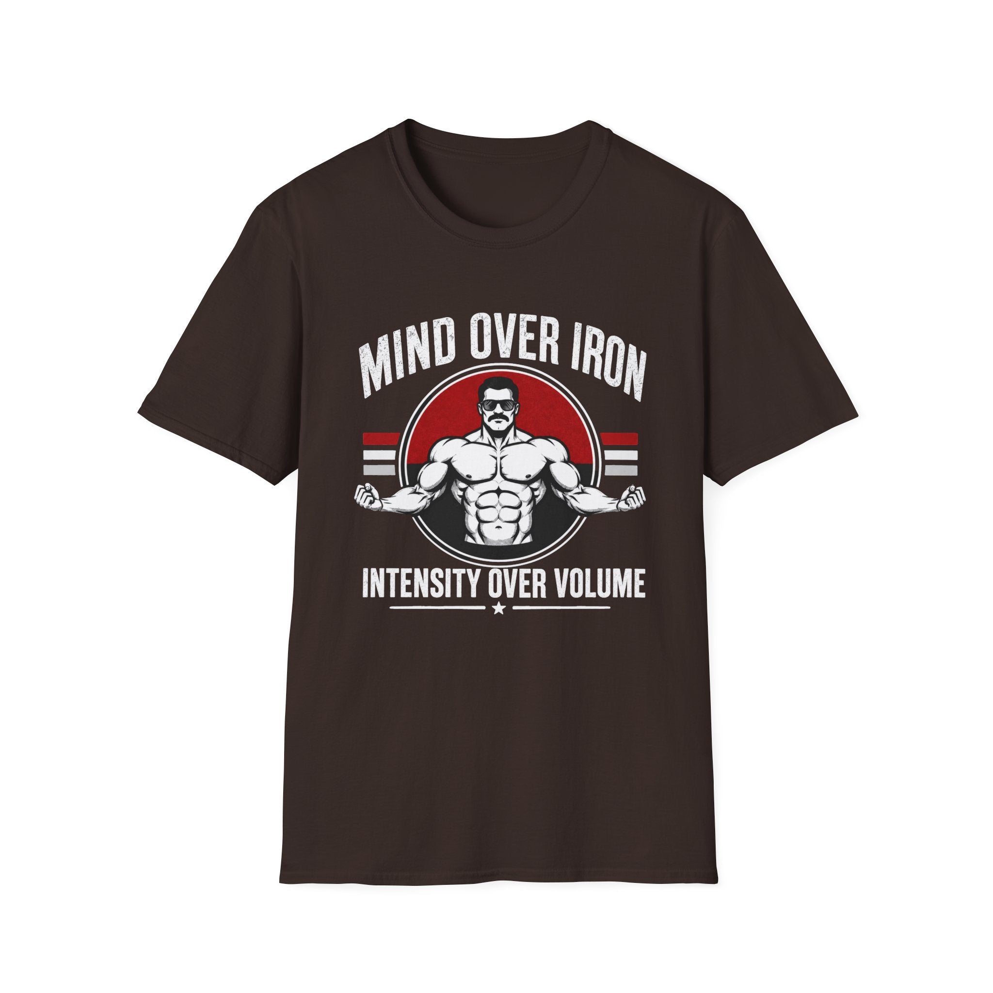 Mind Over Iron , Intensity Over Volume T‑Shirt