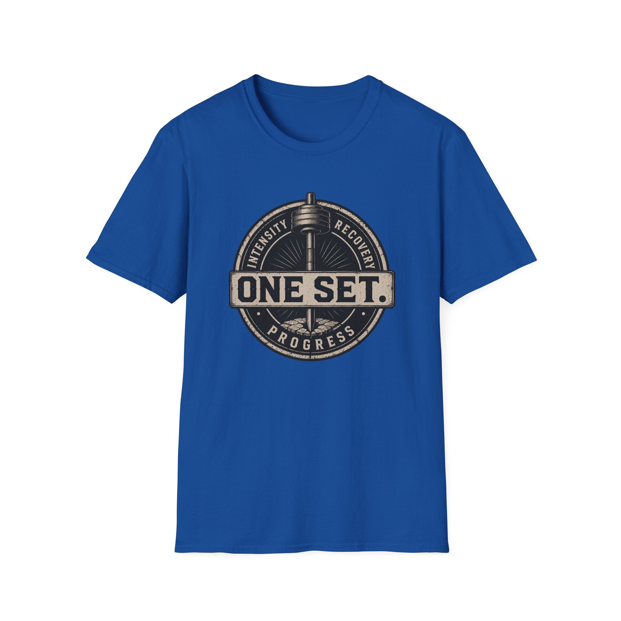 One Set , Intensity • Recovery • Progress T-Shirt