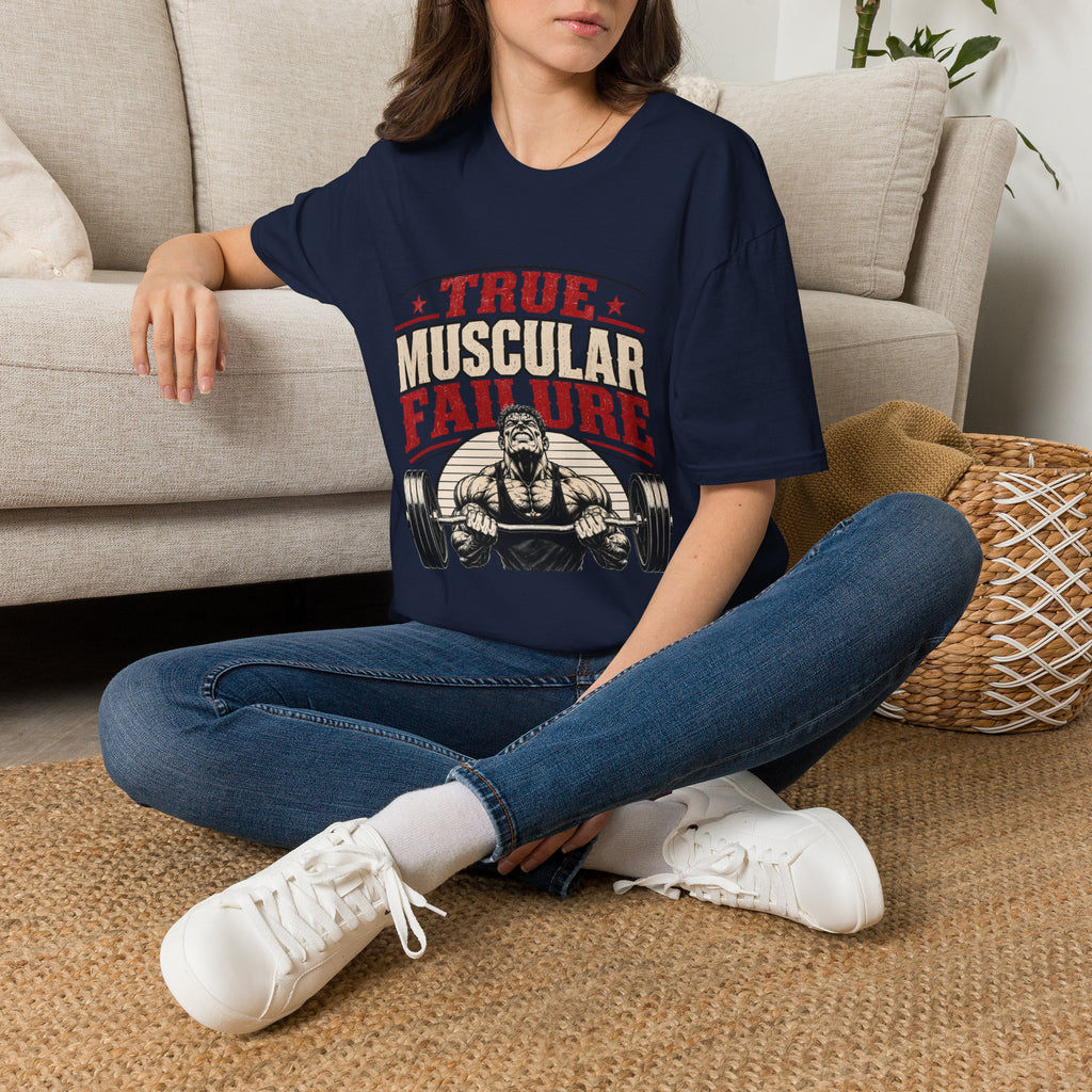 True Muscular Failure T‑Shirt