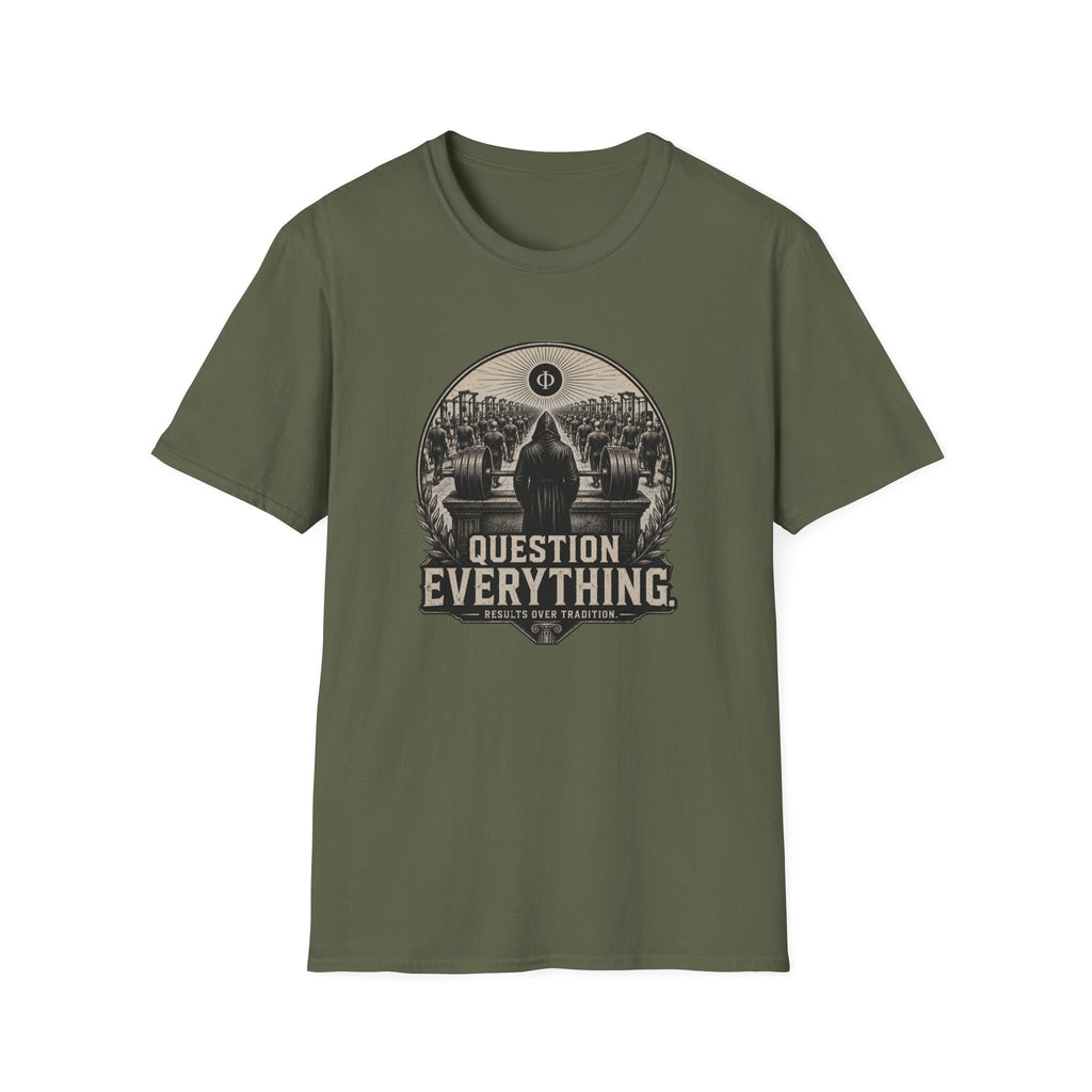 Question Everything T-Shirt