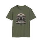 Question Everything T-Shirt