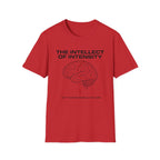 The Intellect of Intensity T-Shirt