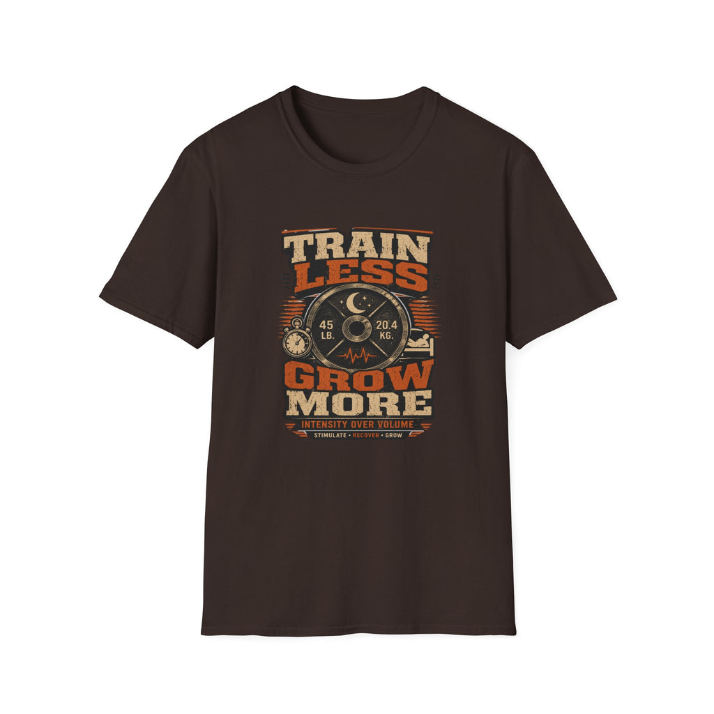 Train Less Grow More T-Shirt