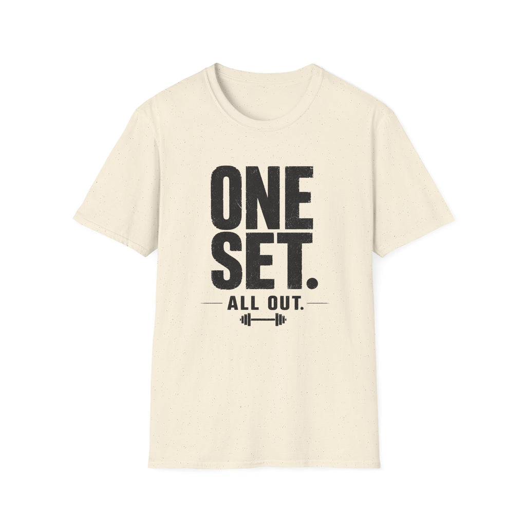 One Set. All Out. Fitness T‑Shirt