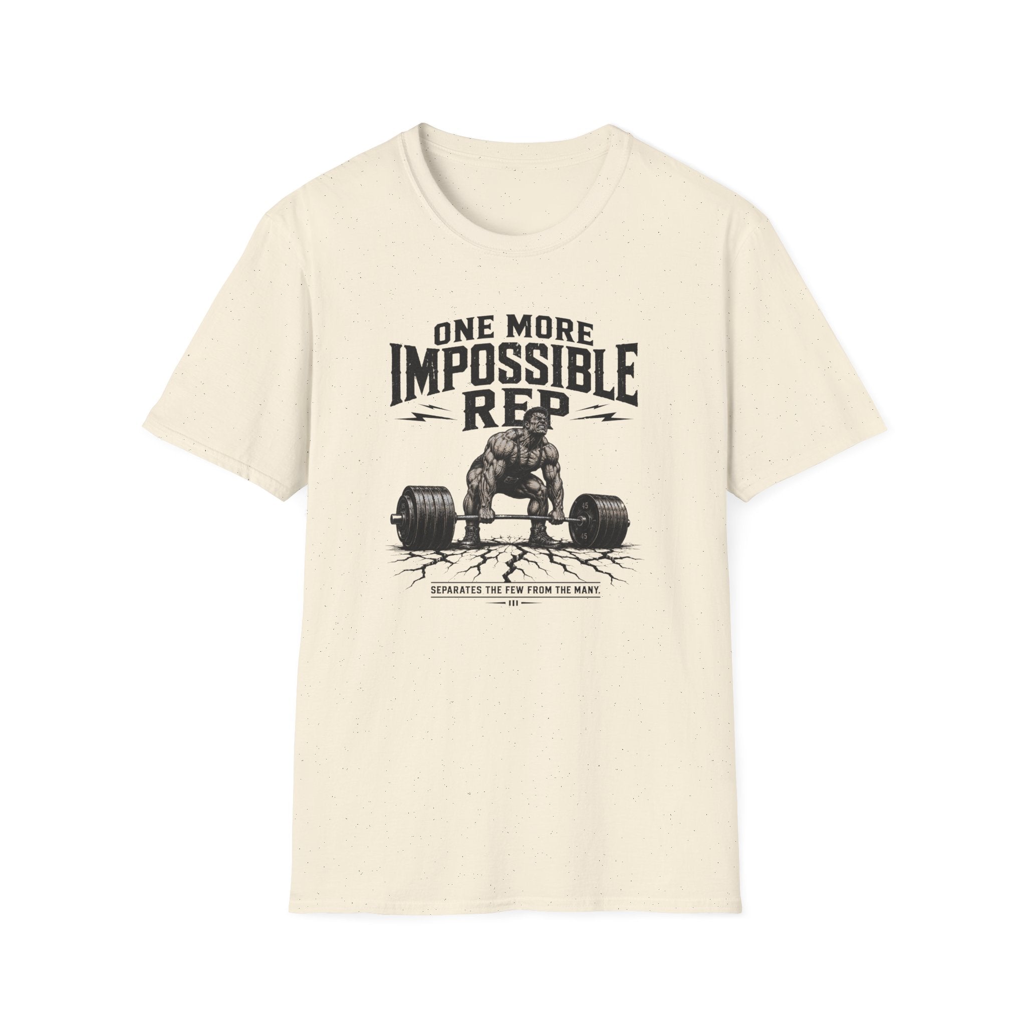 One More Impossible Rep T-Shirt