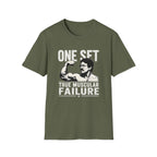 One Set, True Muscular Failure T-Shirt