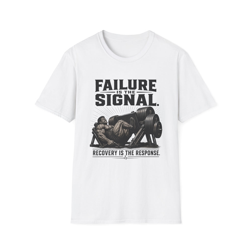 Failure Is the Signal Weightlifting T-Shirt