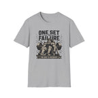 One Set To Failure T-Shirt