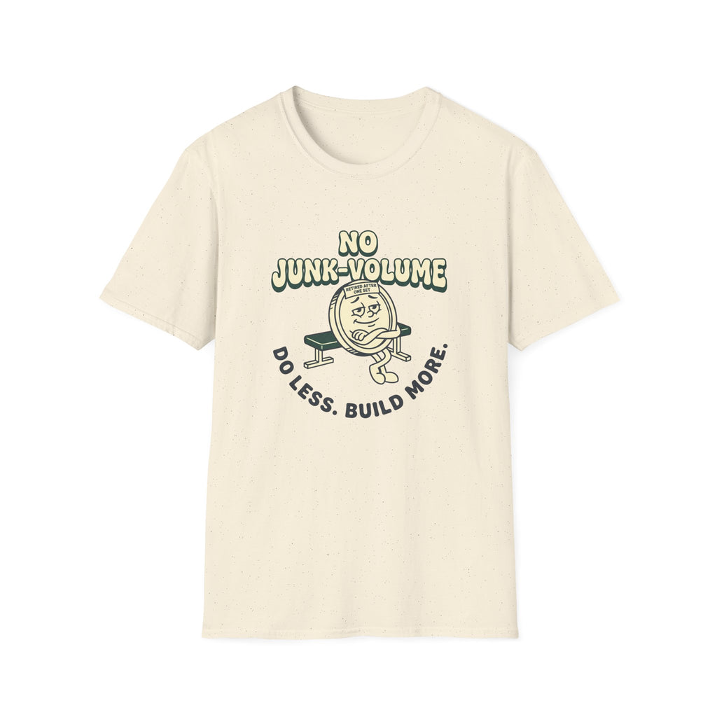 No Junk-Volume T-Shirt