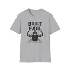 Built to Fail T-Shirt