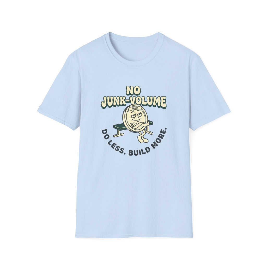 No Junk-Volume T-Shirt
