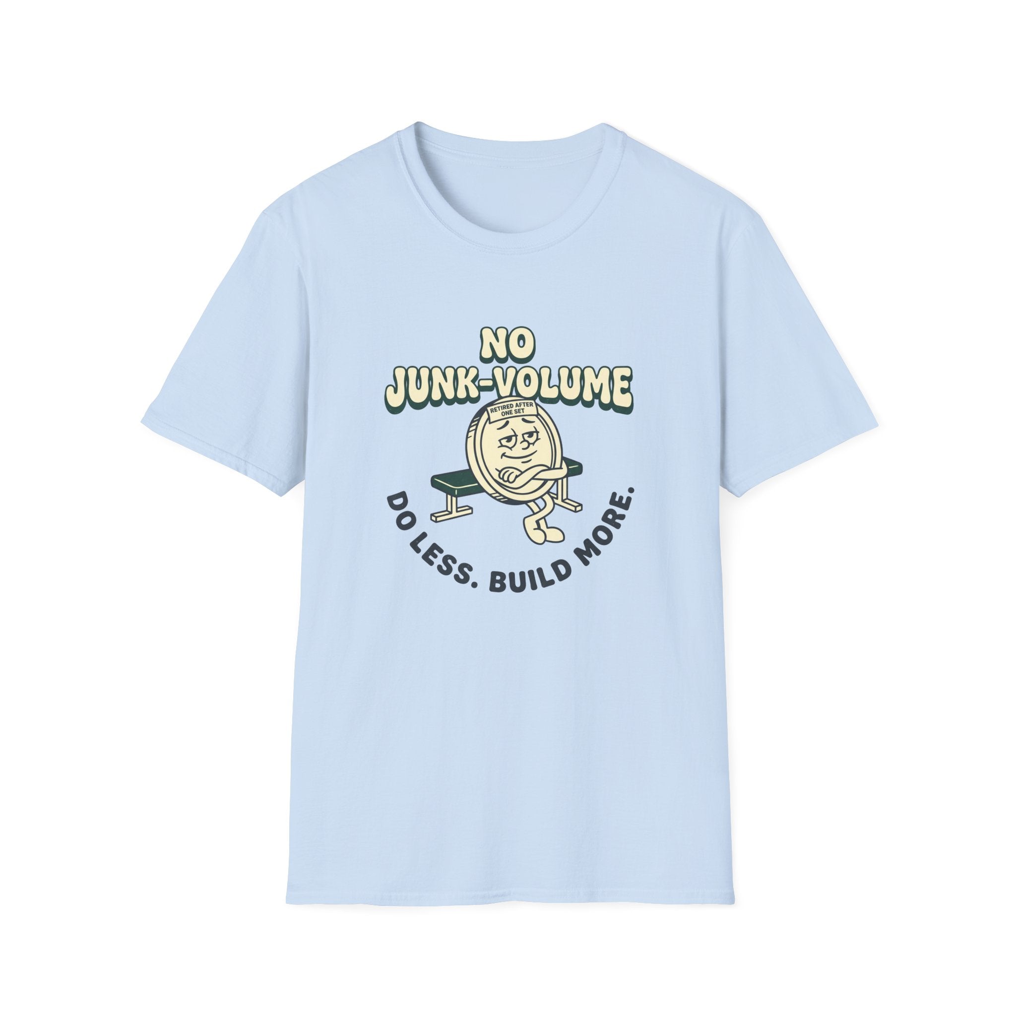No Junk-Volume T-Shirt