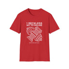 1 Reckless Set to Failure T-Shirt