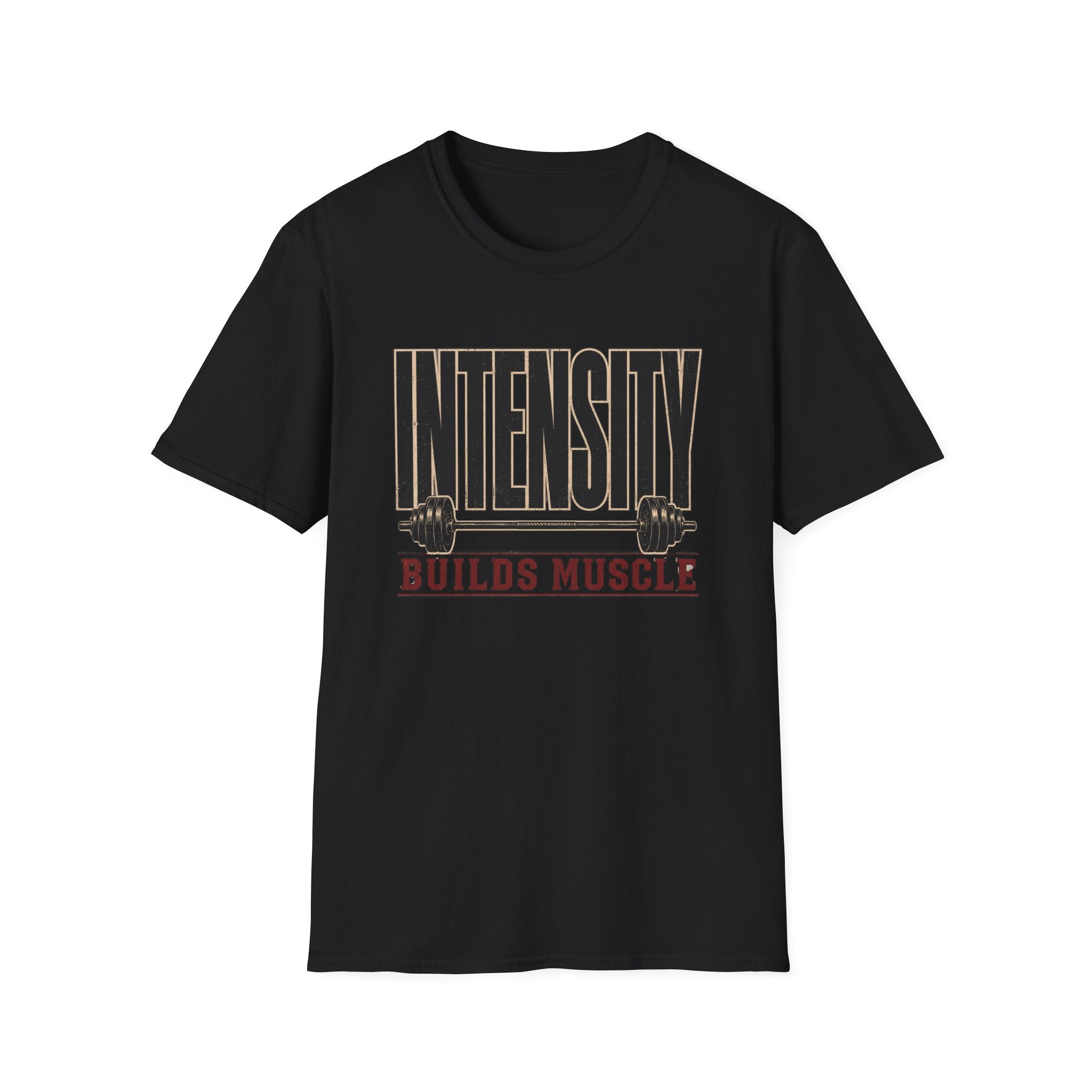 Intensity Builds Muscle T‑Shirt