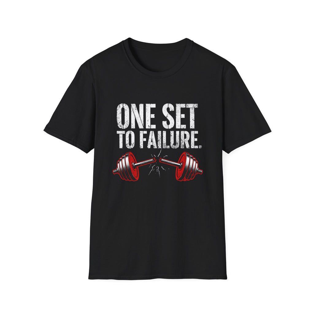 One Set to Failure Gym T-Shirt